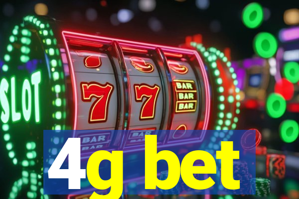 4g bet